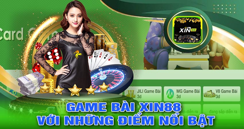 GAME BÀI XIN88 Với Những Điểm Nổi Bật