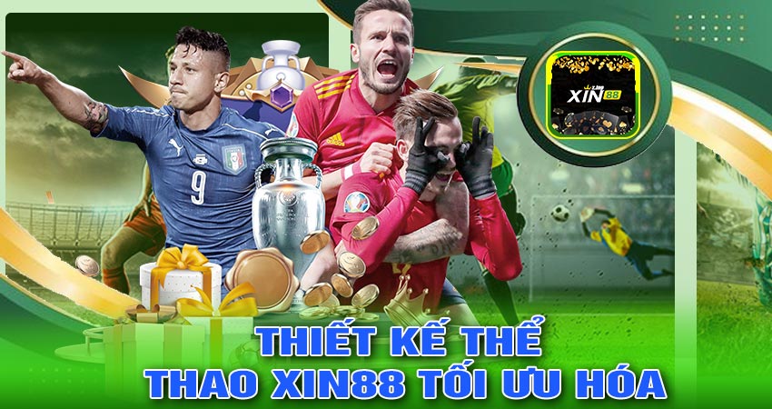 Thiết Kế Thể Thao Xin88 Tối Ưu Hóa