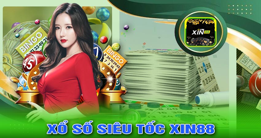 Xổ Số Siêu Tốc xin88